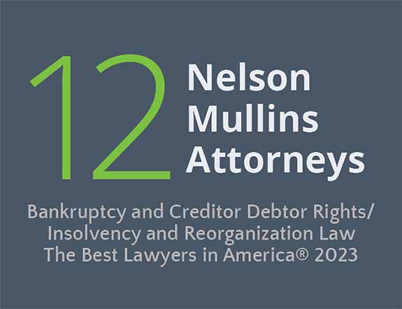 12 Nelson Mullins Attorneys - The Best Lawyers in America 2023