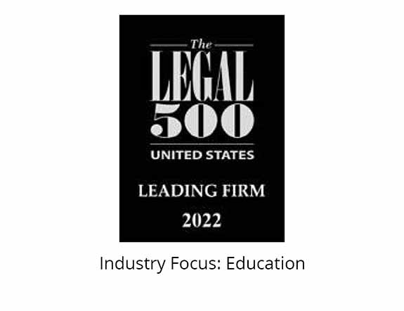 The Legal 500 United States Leading Firm 2022 | Industry Focus: Education